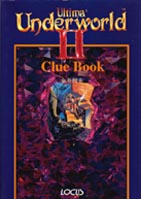 [cover of Ultima Underworld II cluebook by Locus]